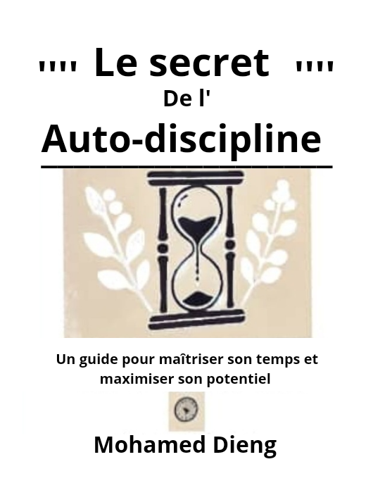 Le Secret de l’Autodiscipline